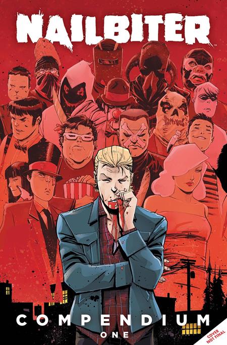 Nailbiter Compendium Vol. 1