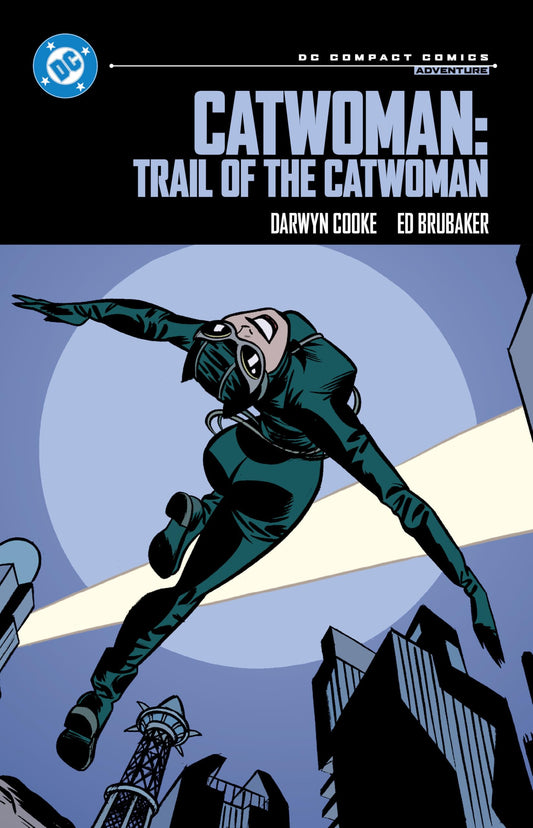 Catwoman: Trail of the Catwoman (DC Compact Comics Edition)