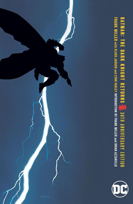 The Dark Knight Returns 30TH ANNIVERSARY EDITION